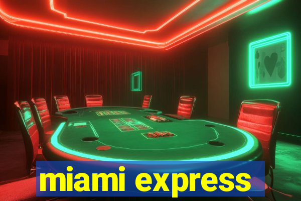 miami express